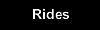 Click Here for the Rides Pages